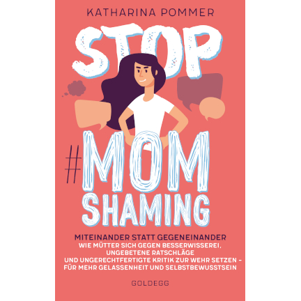 Buchcover: Stop MomShaming von Katharina Pommer